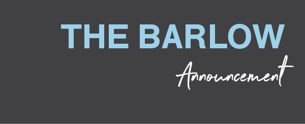 INTRODUCING:  The Barlow